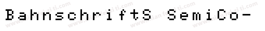 BahnschriftS SemiCo字体转换